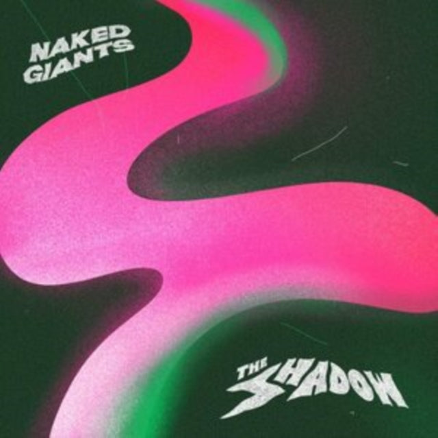 Naked Giants - The Shadow (12 Inch Single)