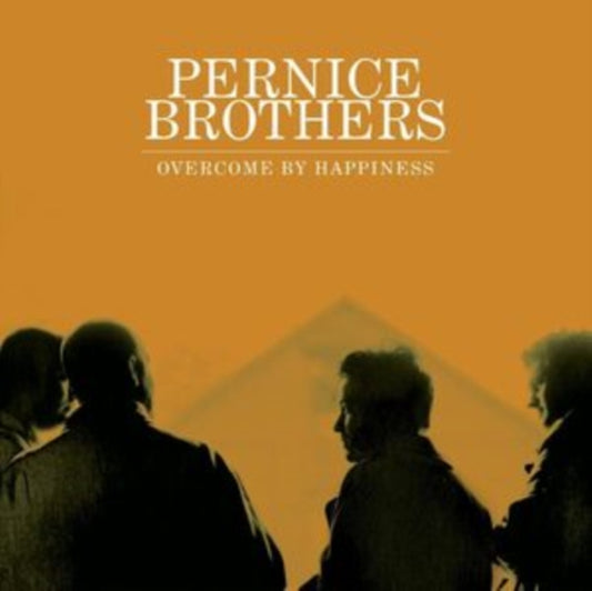 Pernice Brothers - Overcome By Happiness (25th Anniversary Edition) (Vinyl)