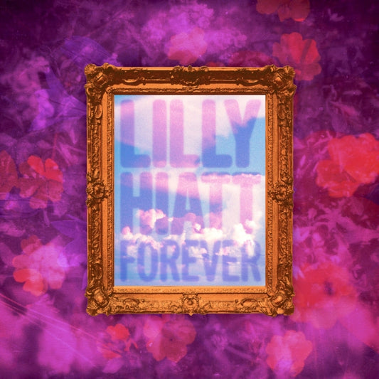 Lilly Hiatt - Forever (Vinyl)