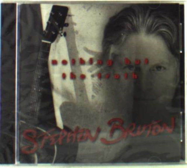 Stephen Bruton - Nothing But The Truth (CD)