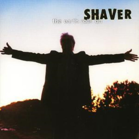 Shaver - The Earth Rolls On (CD)
