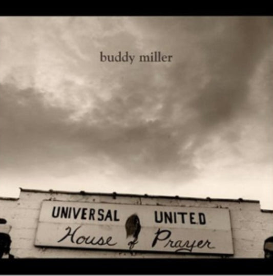 Buddy Miller - Universal United House Of Prayer (CD)