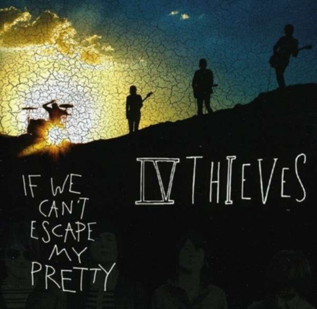 Iv Thieves - If We Cant Escape My Pretty (CD)