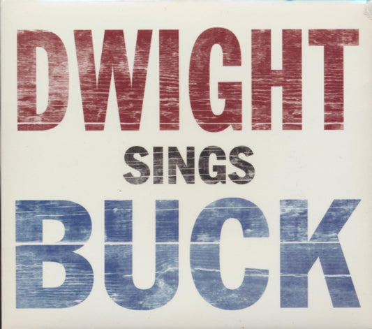 Dwight Yoakam - Dwight Sings Buck (CD)