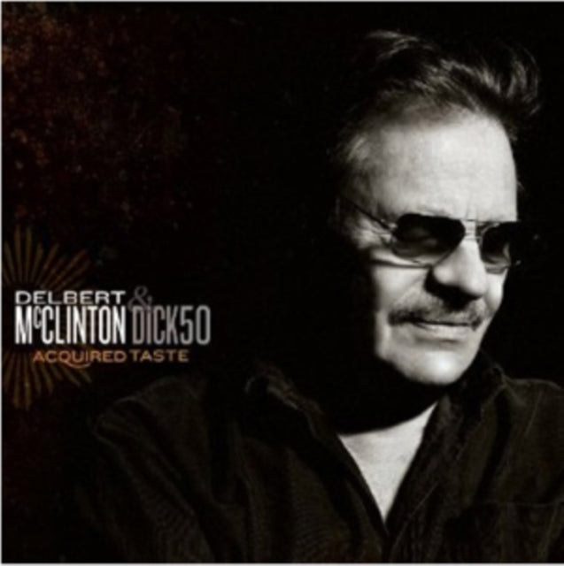 Delbert Mcclinton - Acquired Taste (CD)