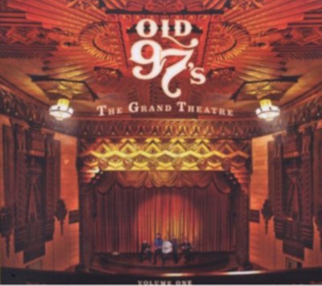 Old 97S - The Grand Theatre Volume 1 (CD)