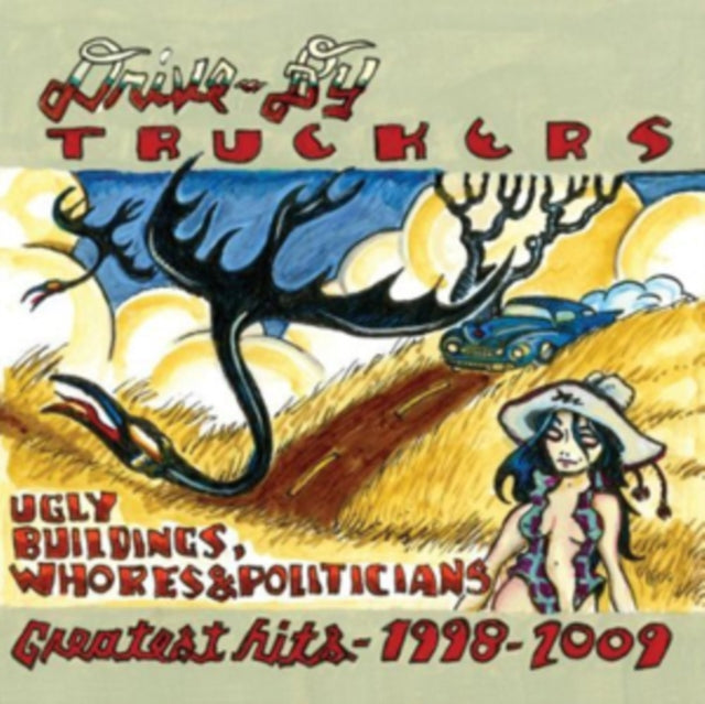 Drive-By Truckers - Ugly Buildings. Whores. And Politicians: Greatest Hits 1998-2009 (CD)