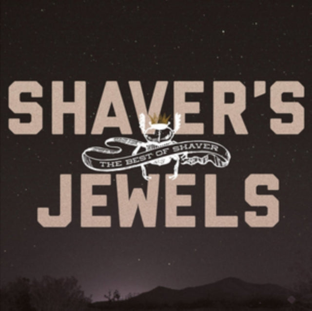 Shaver - Shavers Jewels (The Best Of Shaver) (CD)