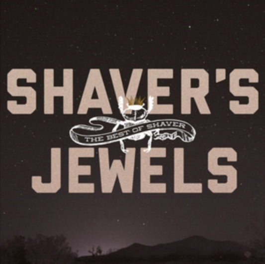 Shaver - Shavers Jewels (The Best Of Shaver) (CD)
