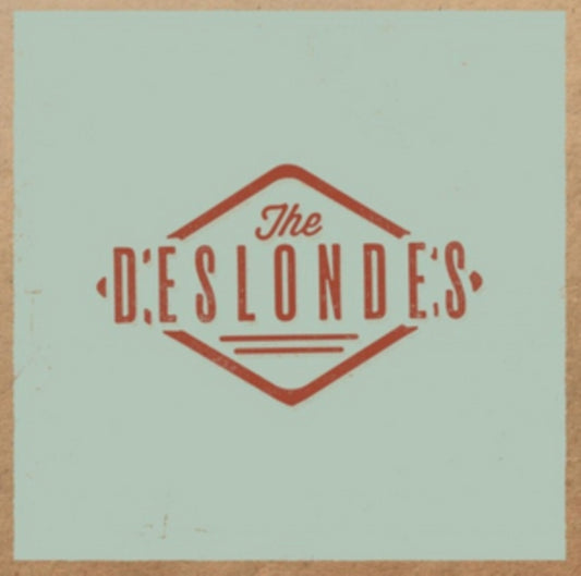 Deslondes - The Deslondes (CD)
