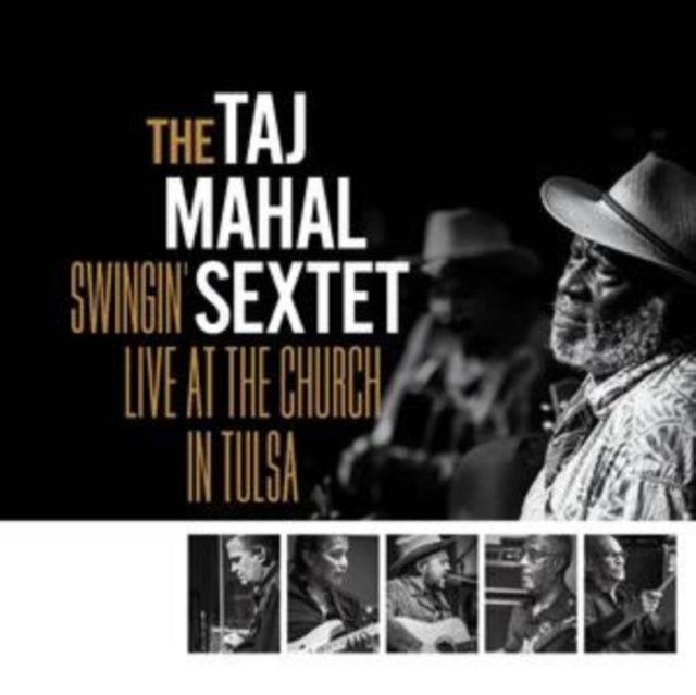 Taj Mahal Sextet - Swingin' Live At The Church In Tulsa (CD)