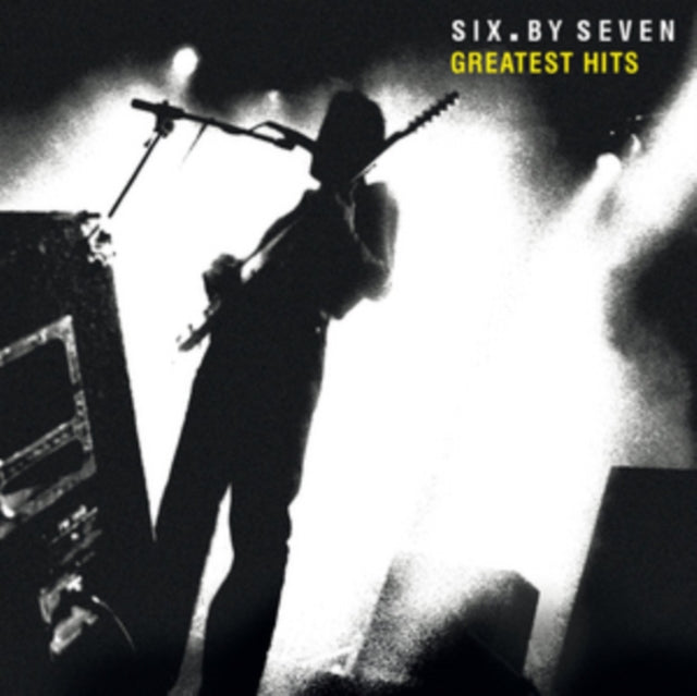 Six By Seven - Greatest Hits (CD)