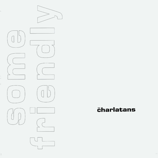 Charlatans - Some Friendly (35th Anniversary Edition) (Vinyl)