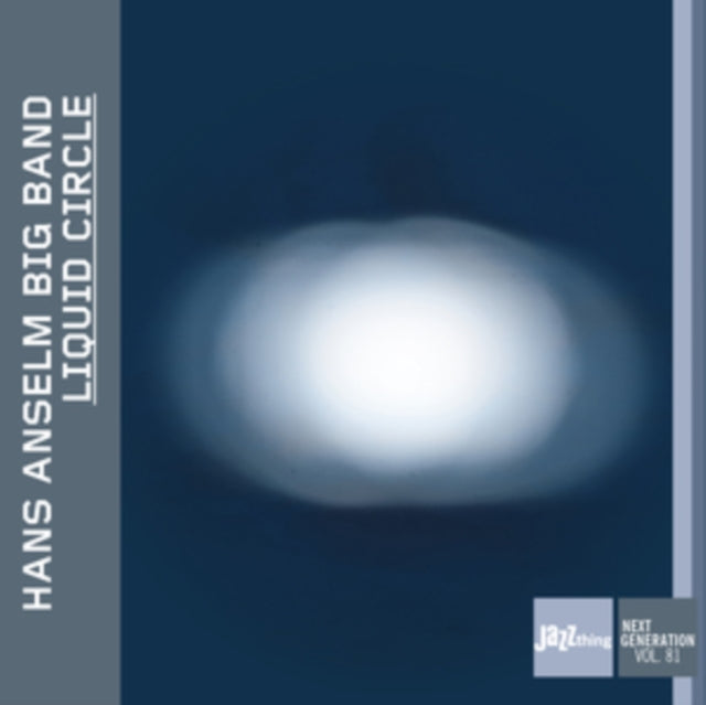 Hans Anselm Big Band - Liquid Circle (CD)