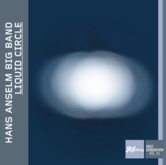 Hans Anselm Big Band - Liquid Circle (CD)