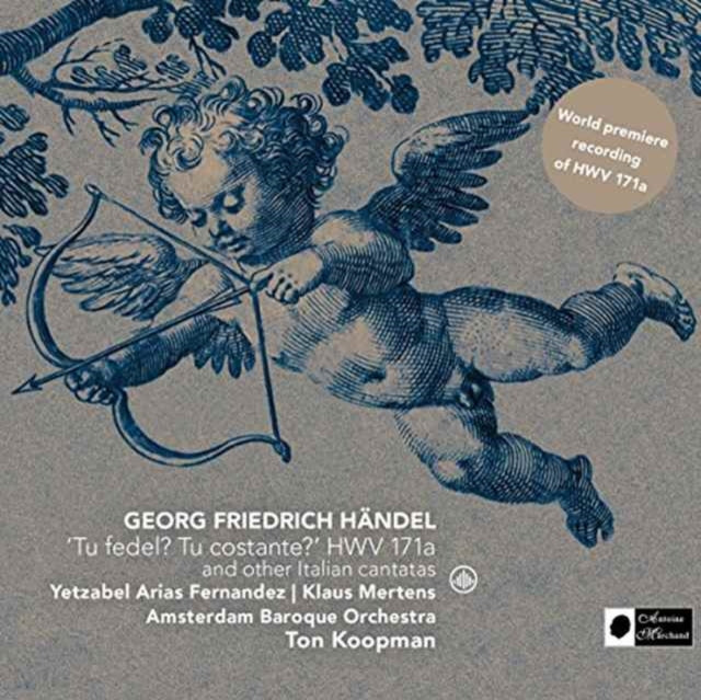 Ton Koopman & Amsterdam Baroque Orchestra - Handel: Tu Fedel? Tu Costante? Hwv 171A And Other Italian Cantantas (CD)