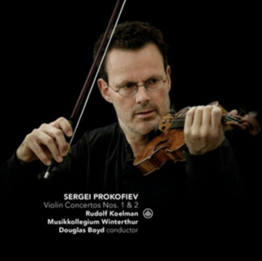 Rudolf Koelman / Musikkollegium Winterthur & Douglas Boyd - Prokofiev: Violin Concertos Nos. 1 & 2 (CD)