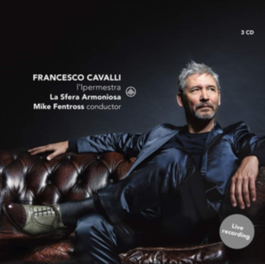 La Sfera Armoniosa & Mike Fentross - Cavalli: LIpermestra (CD)