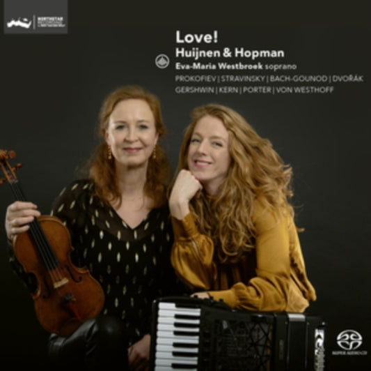 Eva-Maria Westbroek / Cecile Huijnen & Marieke Hopman - Love! (SACD)