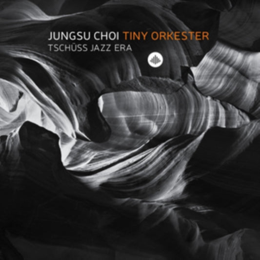 Jungsu Choi Tiny Orkester - Tschuss Jazz Era (CD)