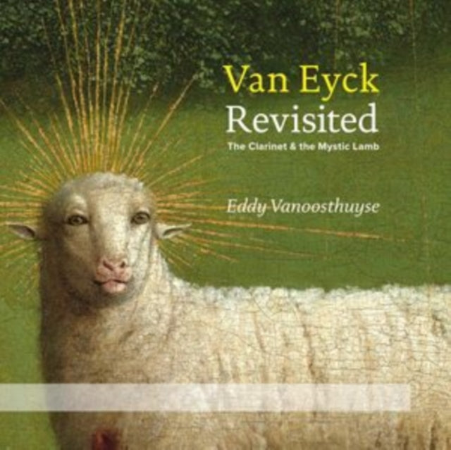 Eddy Vanoosthuyse - Van Eyck Revisited (CD + DVD)