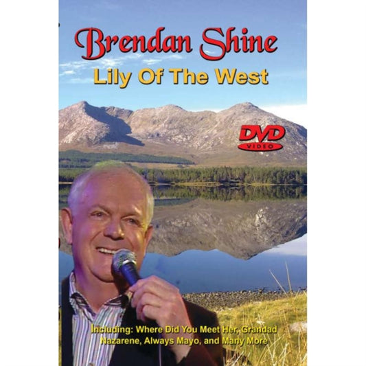 Brendan Shine - Lily Of The West (DVD)