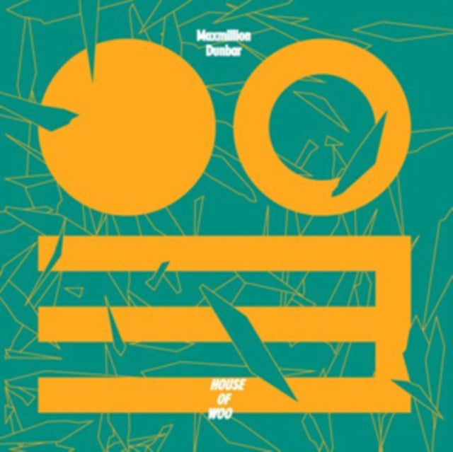 Maxmillion Dunbar - House Of Woo (Vinyl)