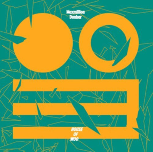 Maxmillion Dunbar - House Of Woo (Vinyl)