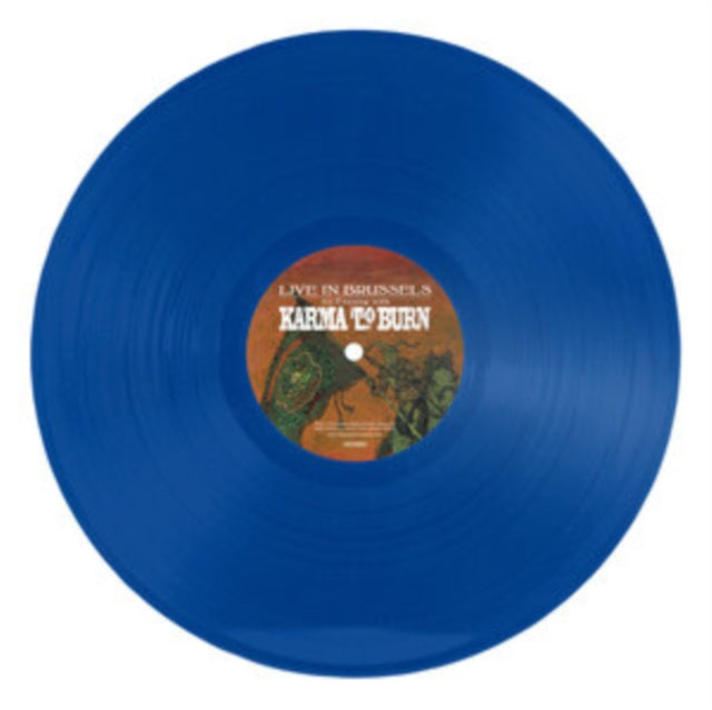 Karma To Burn - Live In Brussels (Blue Vinyl) (Vinyl)