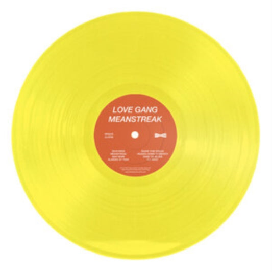 Love Gang - Meanstreak (Yellow Vinyl) (Vinyl)