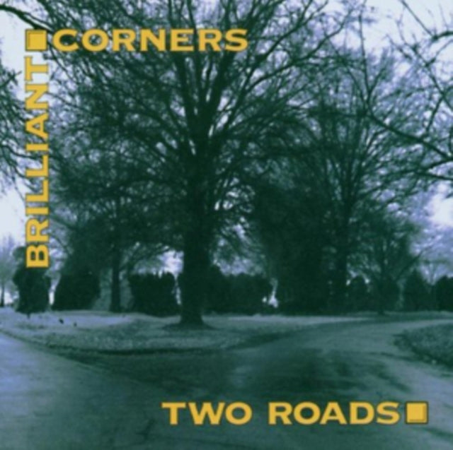 Brilliant Corners - Two Roads (CD)