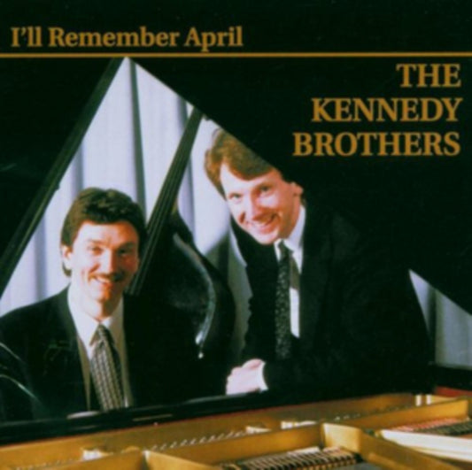 Kennedy Brothers - Ill Remember April (CD)