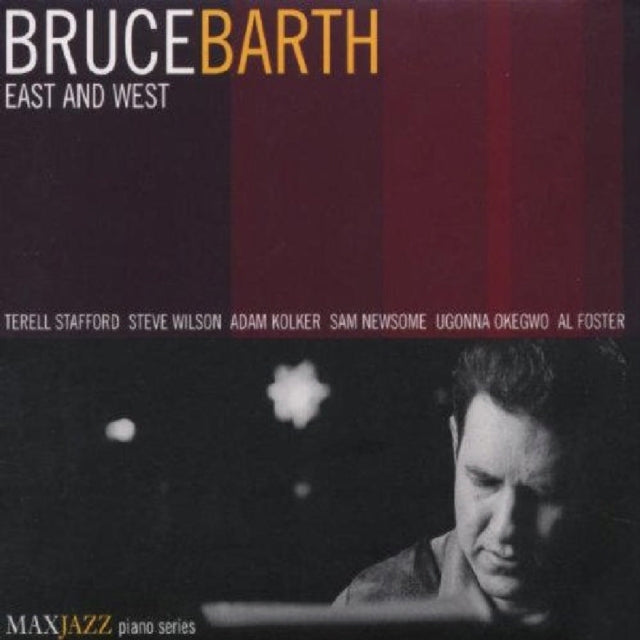 Bruce Barth - East And West (CD)