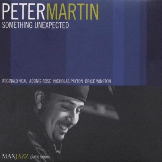 Peter Martin - Something Unexpected (CD)