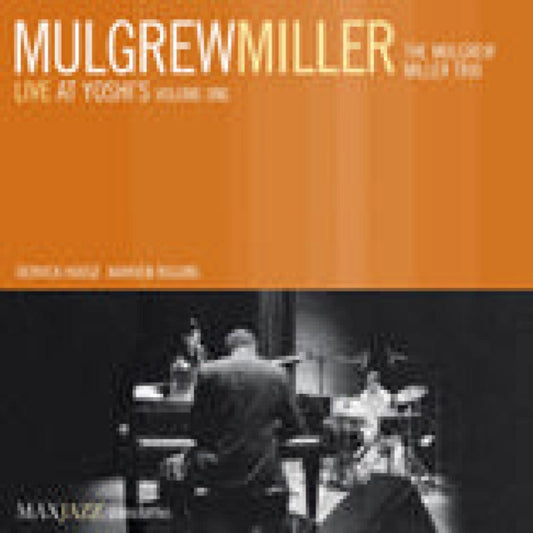 Mulgrew Miller - Live At Yoshis Volume One (CD)