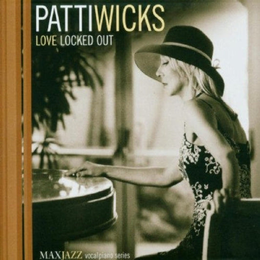 Patti Wicks - Love Locked Out (CD)