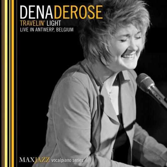 Dena Derose - Travelin Light: Live In Antwerp. Belgium (CD)