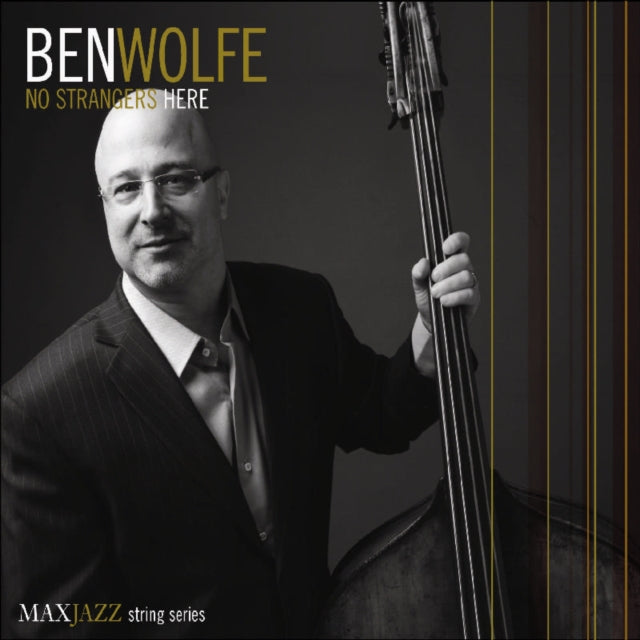 Ben Wolfe - No Strangers Here (CD)