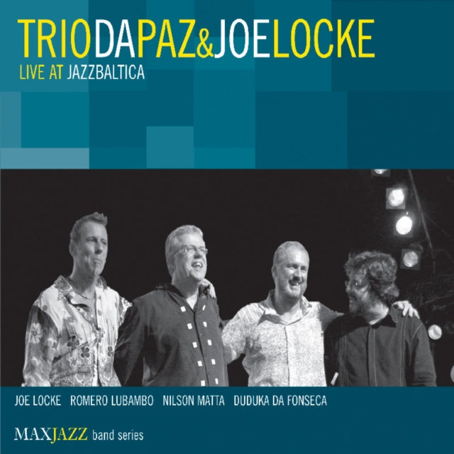 Trio Da Paz And Joe Locke - Live At Jazzbaltica (CD)
