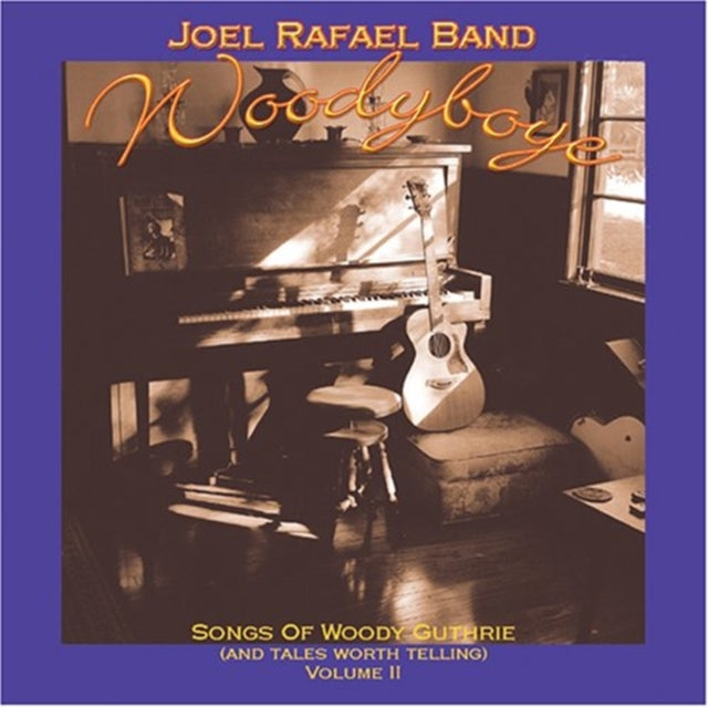 Joel Rafael Band - Woodyboye Songs Of Woody Guthrie Vol.Ii (CD)