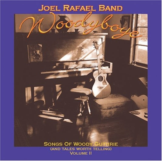 Joel Rafael Band - Woodyboye Songs Of Woody Guthrie Vol.Ii (CD)