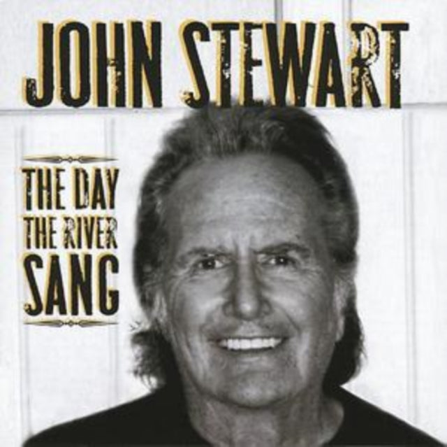 John Stewart - The Day The River Sang (CD)
