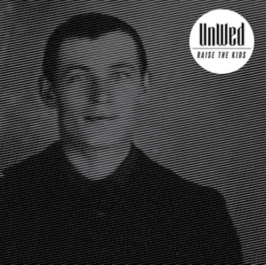 Unwed - Raise The Kids (CD)