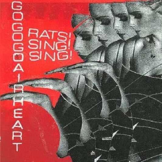 Gogogo Airheart - Rats! Sing! Sing! (CD)