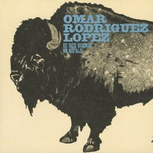 Omar Rodriguez Lopez - Se Dice Bisonte. No Bufalo (CD)