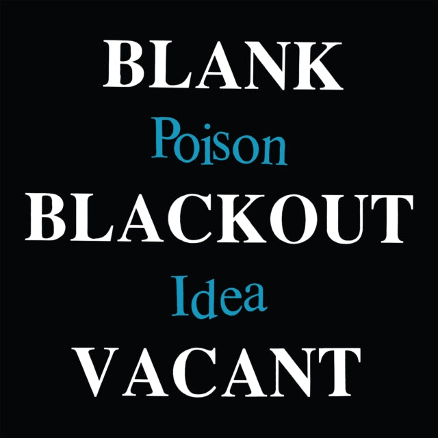 Poison Idea - Blank Blackout Vacant (Vinyl)