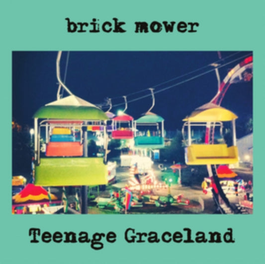 Brick Mower - Teenage Graceland (Vinyl)