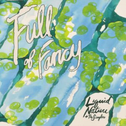 Full Of Fancy - Liquid Nature (CD)