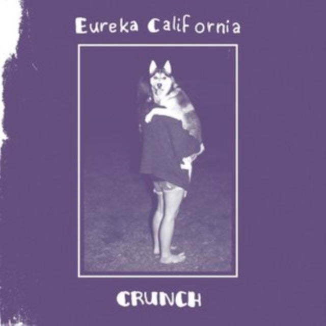 Eureka California - Crunch (CD)