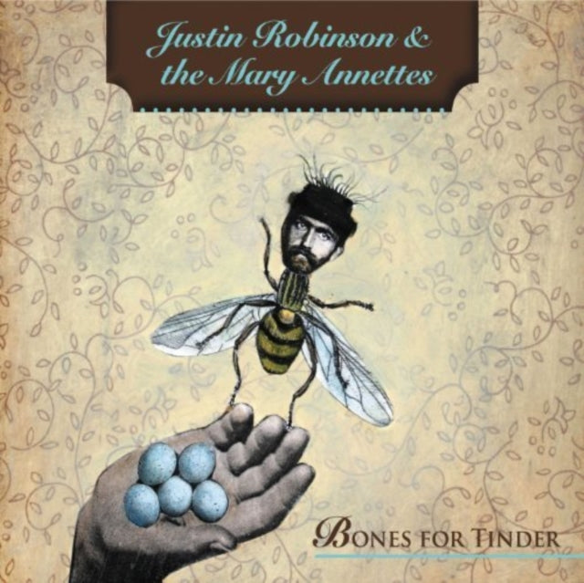Justin Robinson & The Mary Annettes - Bones For Tinder (CD)